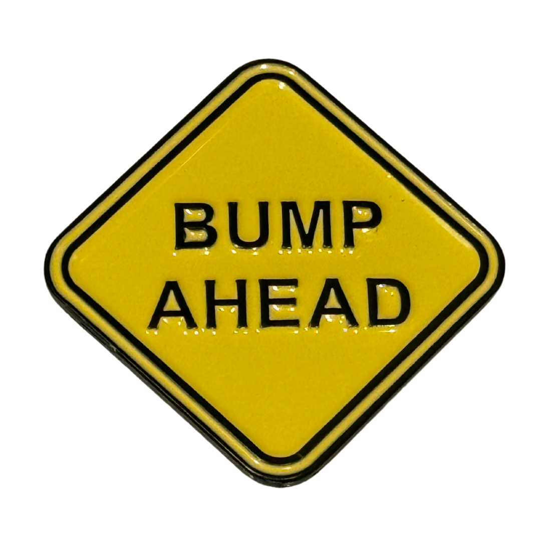 BUMP AHEAD Ball Marker